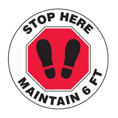 Accuform MFS388 Slip-Gard Floor Sign: Stop Here Maintain 6 FT